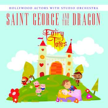 Album Hollywood Actors With Studio Orchestra: Saint George & The Dragon