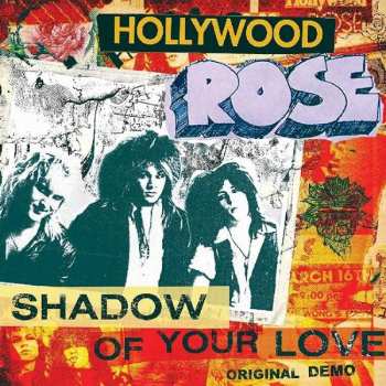 SP Hollywood Rose: Shadow Of Your Love / Reckless Life (blue)