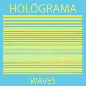 LP Hölograma: Waves