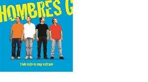 LP/CD Hombres G: Todo Esto Es Muy Extraño