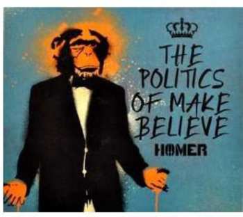 CD Homer: Politics Of Make Believe