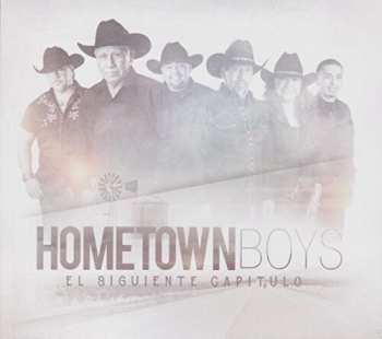 Album Hometown Boys: El Siguiente Capitulo