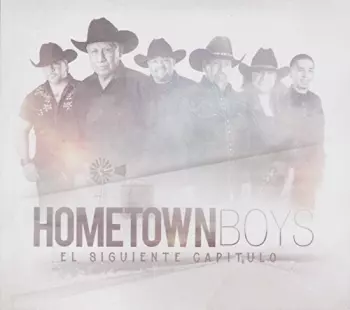 Hometown Boys: El Siguiente Capitulo