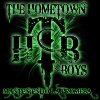 Album Hometown Boys: Manteniendo La Promesa