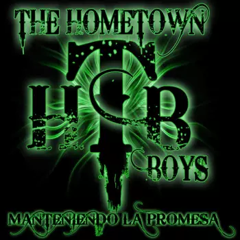 Hometown Boys: Manteniendo La Promesa