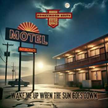 Album Honeymoon Suite: Wake Me Up When The Sun Goes Down