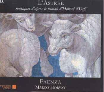 Album Honoré d'Urfé: L'Astrée (Musiques D'Après Le Roman D'Honoré D'Urfé)