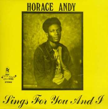LP Horace Andy: Sings For You And I
