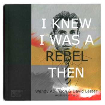 CD Horde Of Two: I Knew I Was A Rebel Then