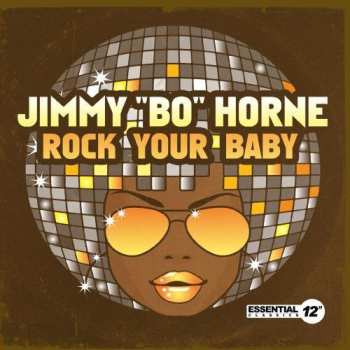 CD Horne,jimmy Bo: Rock Your Baby