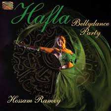 Album Hossam Ramzy: Hafla - Bellydance Party