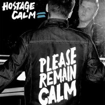 Album Hostage Calm: Please Remain Calm
