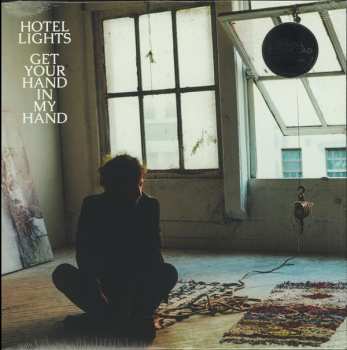 LP Hotel Lights: Get Your Hand In My Hand LTD