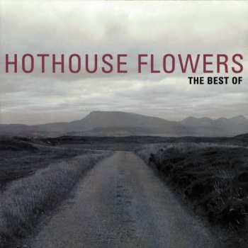 CD Hothouse Flowers: The Best Of
