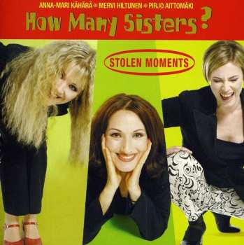 CD How Many Sisters: Stolen Moments