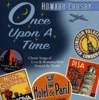 Howard Crosby: Once Upon A Time