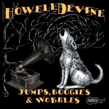 CD Howell Devine: Jumps, Boogies & Wobbles