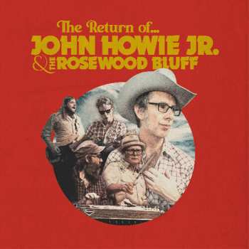 Album Howie Jr.,john / Rosewood Bluff: Return Of...