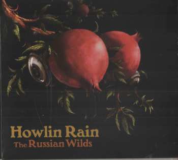 CD Howlin Rain: The Russian Wilds