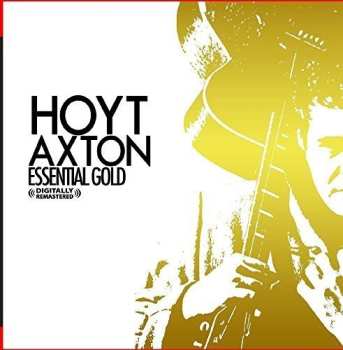 CD Hoyt Axton: Essential Gold