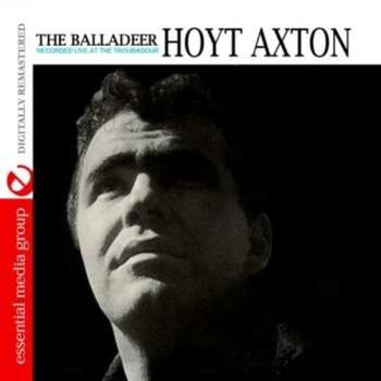 Album Hoyt Axton: The Balladeer:  Recorded Live At The Troubadour