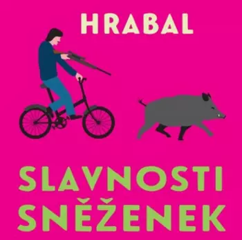 Hrabal: Slavnosti sněženek