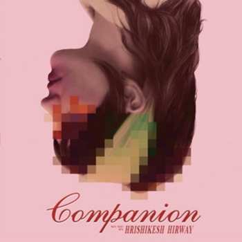 Album Hrishikesh Hirway: Companion - Original Motion Picture Soundtrack 