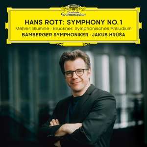 CD Gustav Mahler: Hans Rott: Symphony No. 1 / Mahler: Blumine / Bruckner: Symphonisches Präludium