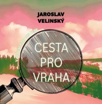 CD Hruška Libor: Velinský: Cesta Pro Vraha