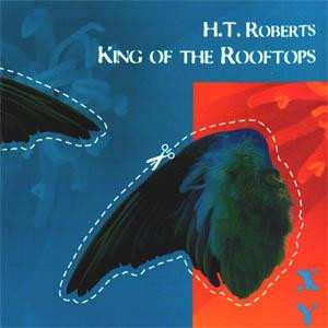Album HT Roberts: King Of The Rooftops