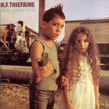 Hubert Félix Thiéfaine: Soleil Cherche Futur