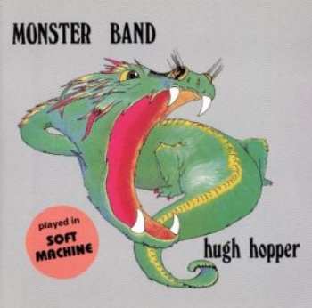 CD Hugh Hopper: Monster Band