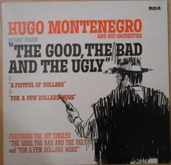 LP Hugo Montenegro And His Orchestra: Music From 'A Fistful Of Dollars', 'For A Few Dollars More' & 'The Good, The Bad And The Ugly'