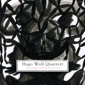 Album Hugo Wolf Quartett: Tristans Langer Schatten