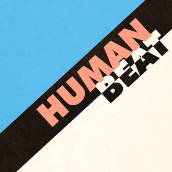 LP Human Beat: Human Beat LTD