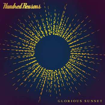 CD Hundred Reasons: Glorious Sunset
