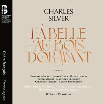 Album Hungarian National Philharmonic Orchestra: Charles Silver: La Belle Au Bois Dormant