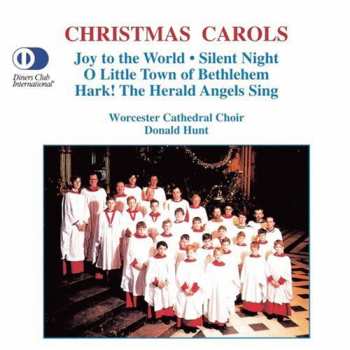 CD Hunt / Johnston / Stringer / Worcester Cath Choir: Christmas Carols