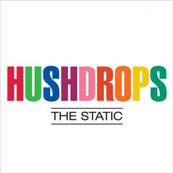 LP Hushdrops: The Static