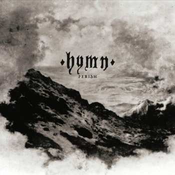 LP Hymn: Perish LTD