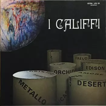 I Califfi: Fiore Di Metallo