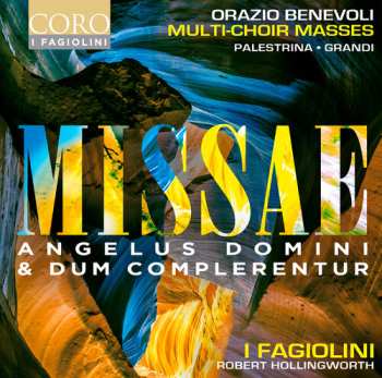 Album I Fagiolini: Orazio Benevoli: Missae Angelus Domini & Dum Compl