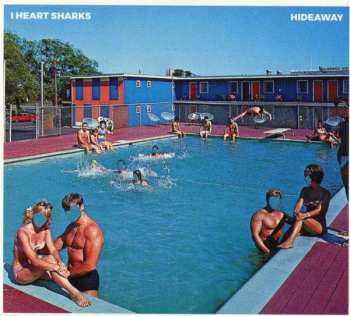 CD I Heart Sharks: Hideaway DIGI