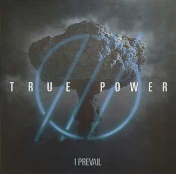 LP I Prevail: True Power