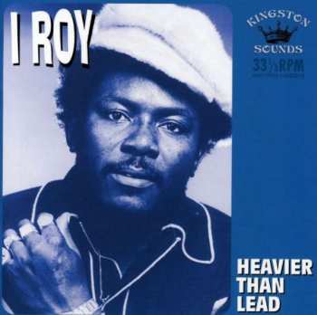 CD I-Roy: Heavier Than Lead