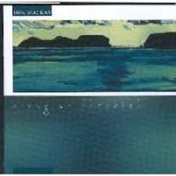 Album Iain MacKay: Creag An Fhraoich