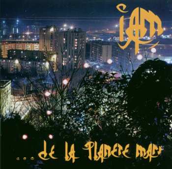 Album IAM: ...De La Planete Mars