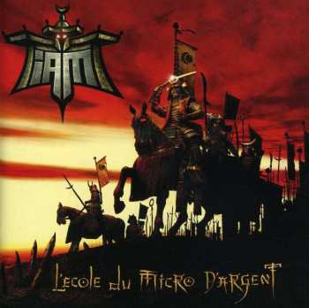 Album IAM: L'Ecole Du Micro D'Argent