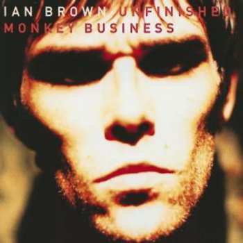 CD Ian Brown: Unfinished Monkey Business