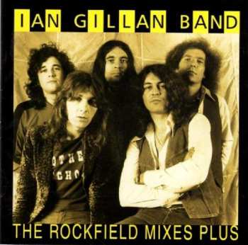 CD Ian Gillan Band: The Rockfield Mixes Plus